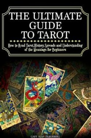 Cover of The Ultimate Guide to Tarot