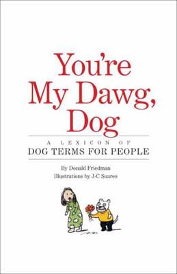 Book cover for You're My Dawg, Dog