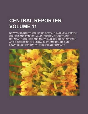 Book cover for Central Reporter Volume 11