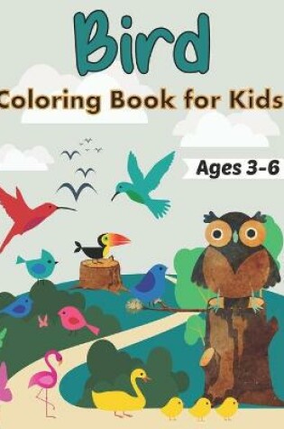 Cover of Bird Coloring Book for Kids Ages 3-6