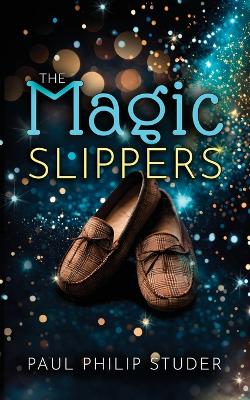 Book cover for The Magic Slippers