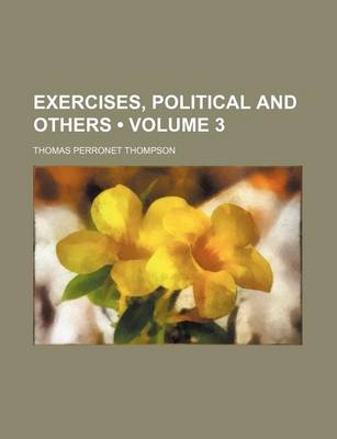 Book cover for Exercises, Political and Others (Volume 3)