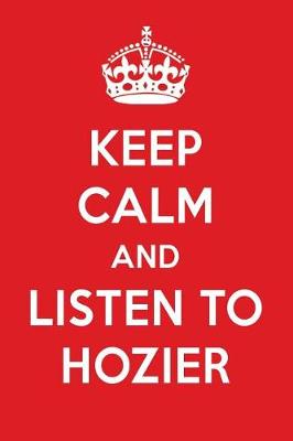 Book cover for Keep Calm and Listen to Hozier