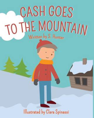 Book cover for Cash Goes to the Mountain