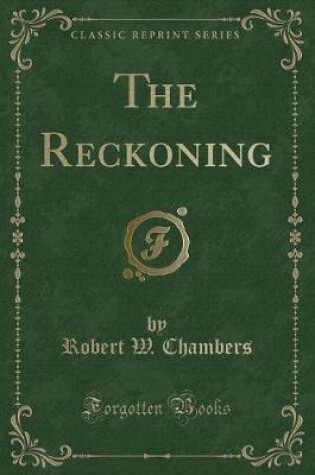 Cover of The Reckoning (Classic Reprint)