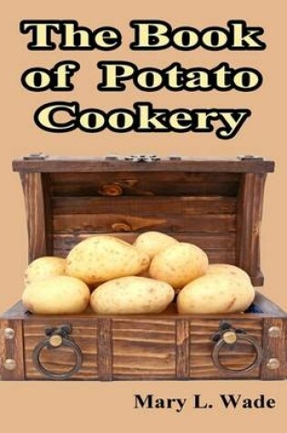 Cover of The Book of Potato Cookery