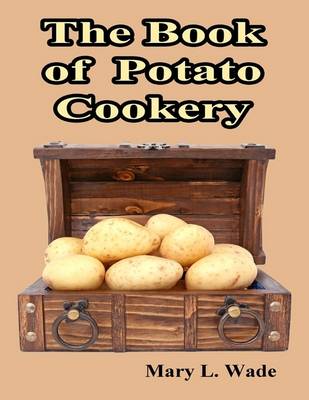 Book cover for The Book of Potato Cookery