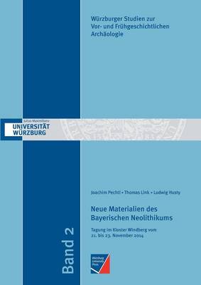 Book cover for Neue Materialien des Bayerischen Neolithikums