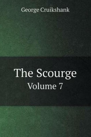 Cover of The Scourge Volume 7
