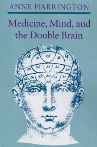 Cover of Medicine, Mind, and the Double Brain