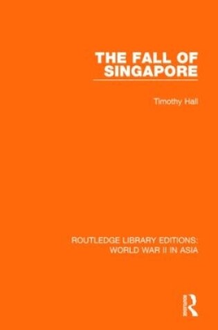 Cover of The Fall of Singapore 1942