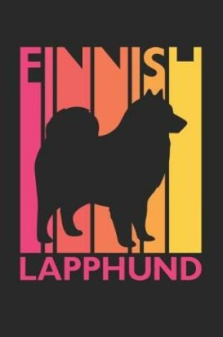 Cover of Vintage Finnish Lapphund Notebook - Gift for Finnish Lapphund Lovers - Finnish Lapphund Journal