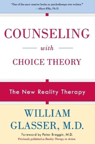 Cover of Counseling with Choice Theory
