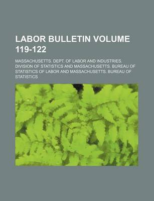 Book cover for Labor Bulletin Volume 119-122