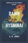 Book cover for Dawn of the Hysminai