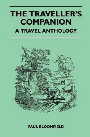 Cover of The Traveller's Companion - A Travel Anthology
