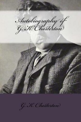 Cover of Autobiography of G. K. Chesterton