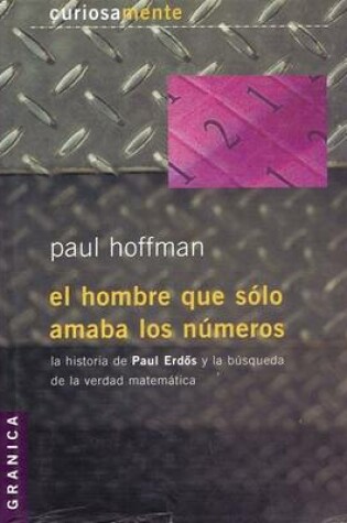 Cover of El Hombre Que Solo Amaba Los Numeros