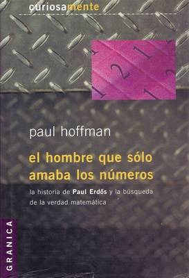 Book cover for El Hombre Que Solo Amaba Los Numeros