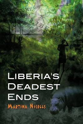 Book cover for Liberia's Deadest Ends