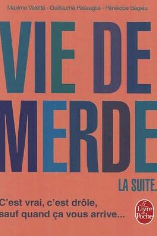Cover of Vie de Merde 2