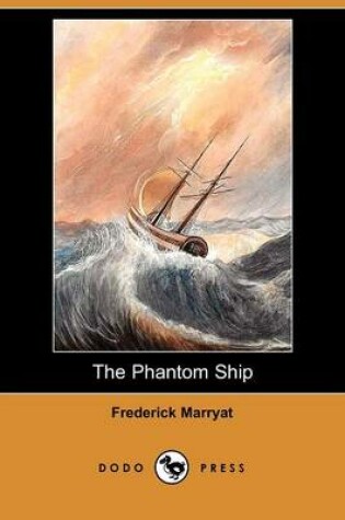 Cover of The Phantom Ship (Dodo Press)