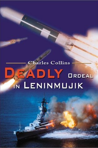 Cover of Deadly Ordeal in Leninmujik