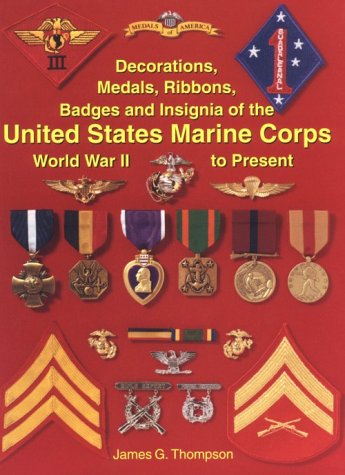 Book cover for Decorations, Medals, Badges and Insignia of the United States Marine Corps