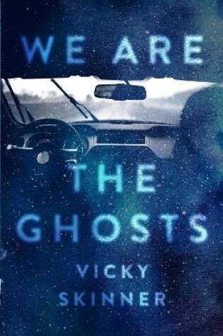 Cover of We Are the Ghosts