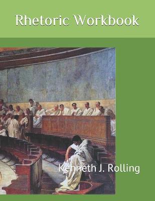 Book cover for Rhetoric Workbook