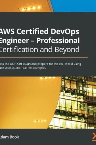 Cover of AWS Certified DevOps Engineer - Professional Certification and Beyond