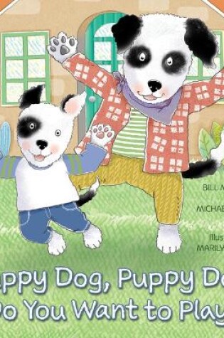 Cover of Puppy Dog, Puppy Dog, Do You Want to Play?
