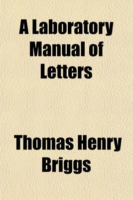 Book cover for A Laboratory Manual of Letters