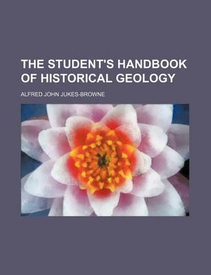 Book cover for The Student's Handbook of Historical Geology