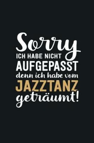 Cover of Ich habe vom Jazztanz getraumt