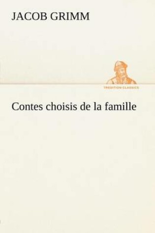 Cover of Contes choisis de la famille