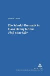 Book cover for Die Schuld-Thematik in Hans Henny Jahnns "Fluss Ohne Ufer"