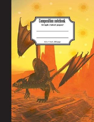 Book cover for Composition notebook graph ruled paper 8.5 x 11" 200 page 4x4 grid per inch, Dragon wars on Mars