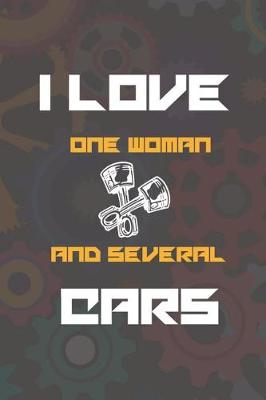 Book cover for I Love One Woman And Several Cars