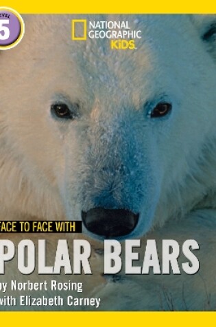 Cover of Face to Face with Polar Bears