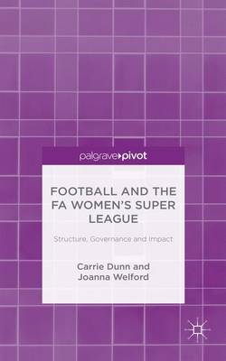 Book cover for Football and the FA Women's Super League