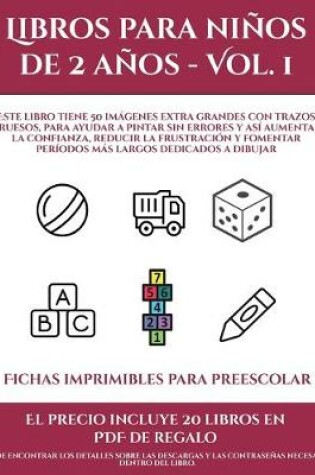 Cover of Fichas imprimibles para preescolar (Libros para niños de 2 años - Vol. 1)