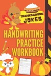 Book cover for Thanksgiving Jokes Handwriting Practice Workbook
