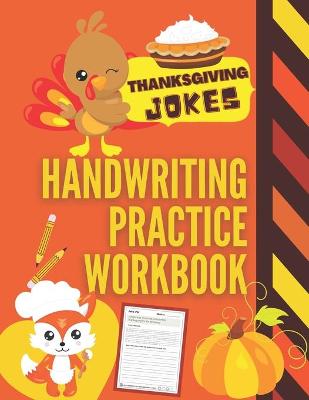 Cover of Thanksgiving Jokes Handwriting Practice Workbook