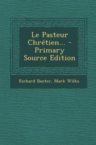 Cover of Le Pasteur Chretien...