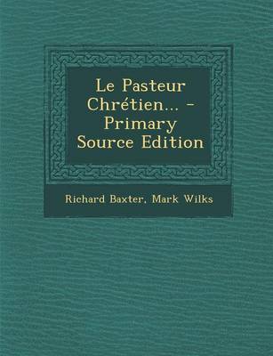 Book cover for Le Pasteur Chretien...