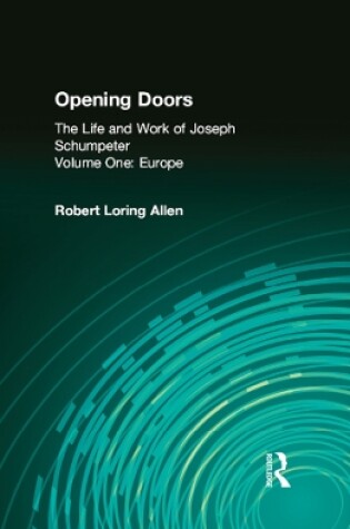 Cover of Opening Doors: Life and Work of Joseph Schumpeter