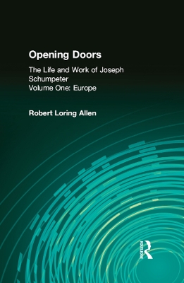Book cover for Opening Doors: Life and Work of Joseph Schumpeter