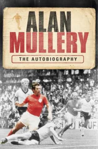 Cover of Alan Mullery Autobiography