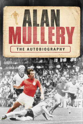 Book cover for Alan Mullery Autobiography